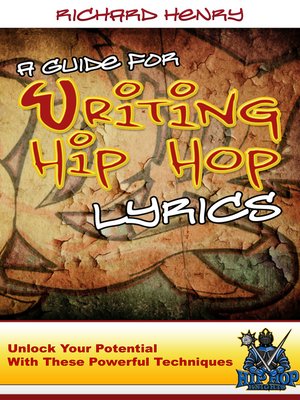 cover image of A Guide For Writing Hip Hop Lyrics
